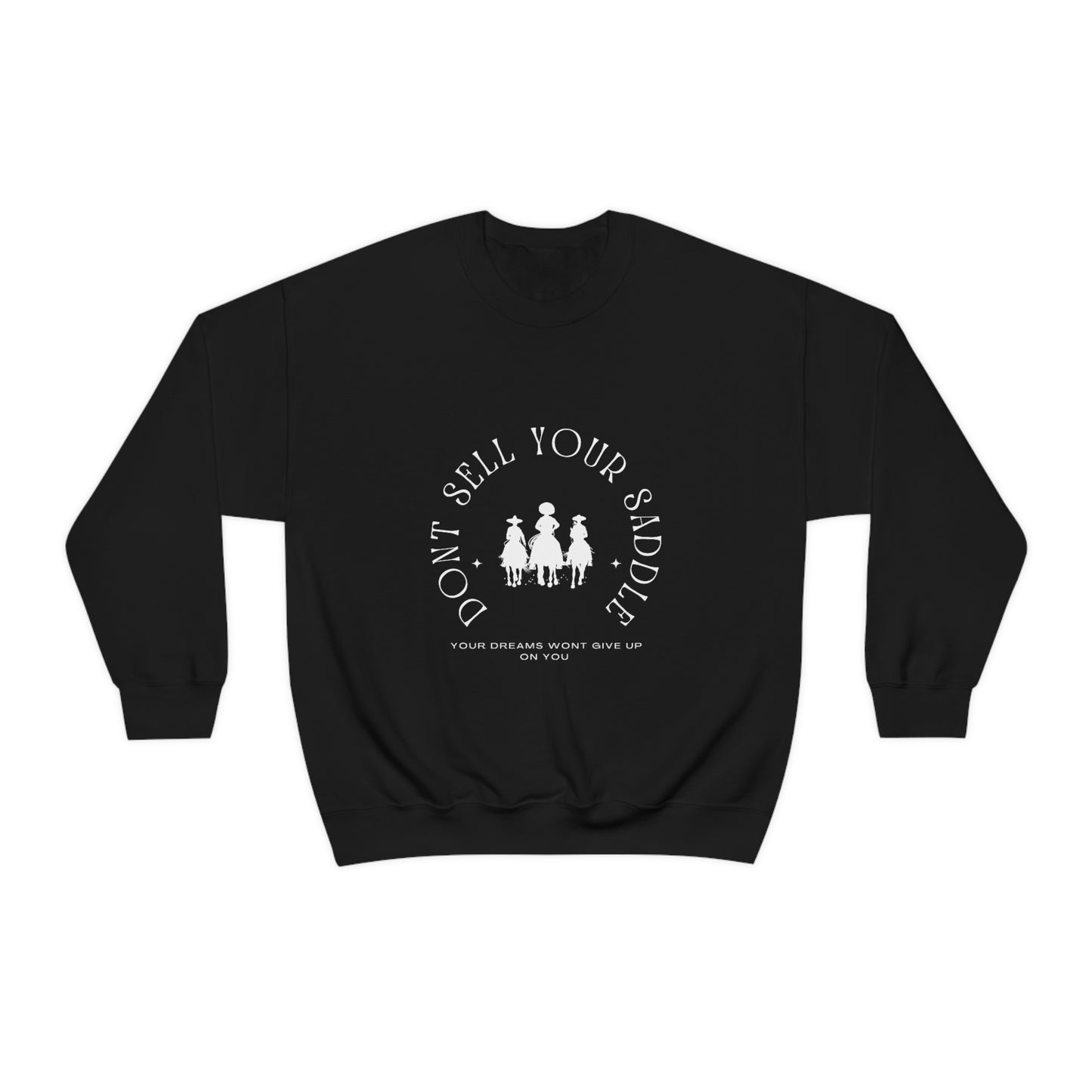 Don't Sell Your Saddle Crewneck