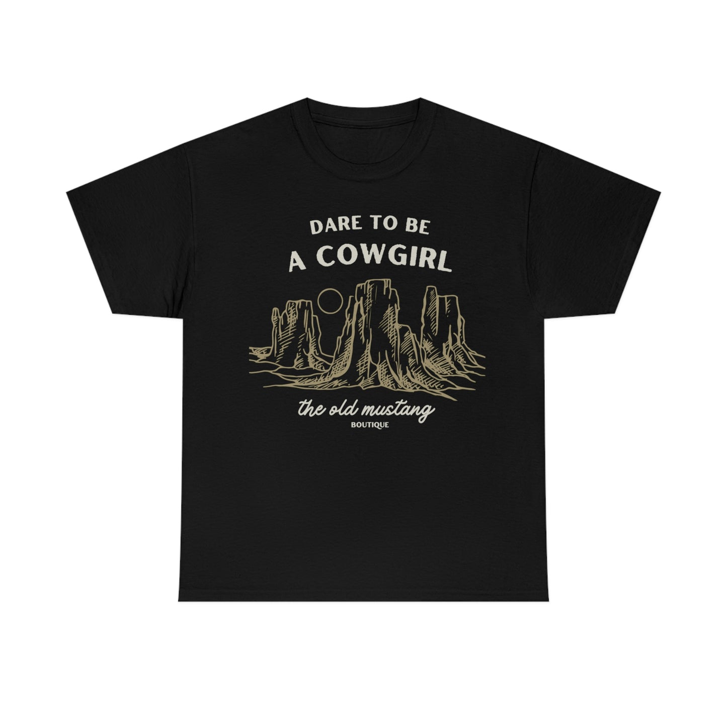 Dare to Be a Cowgirl Graphic Tee